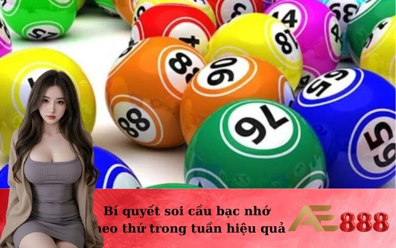 Bí quyết soi cầu bạc nhớ theo thứ trong tuần hiệu quả